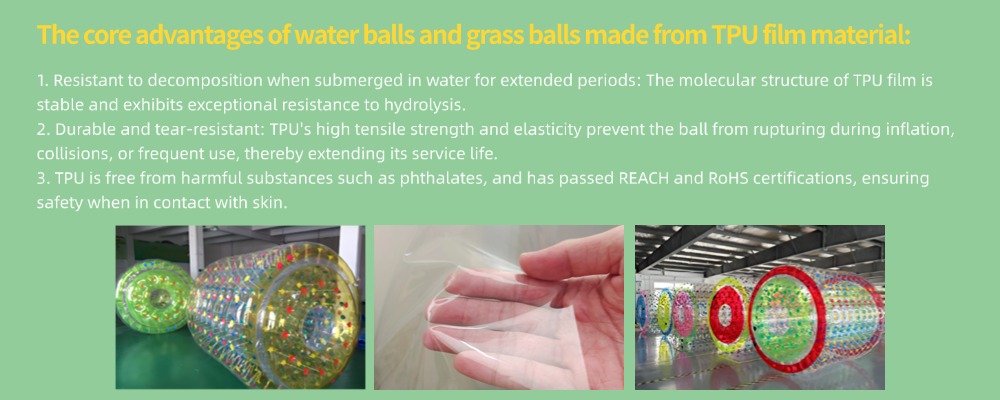 Eco-friendly, non-toxic TPU film used for inflatable water balls and grass zorb balls